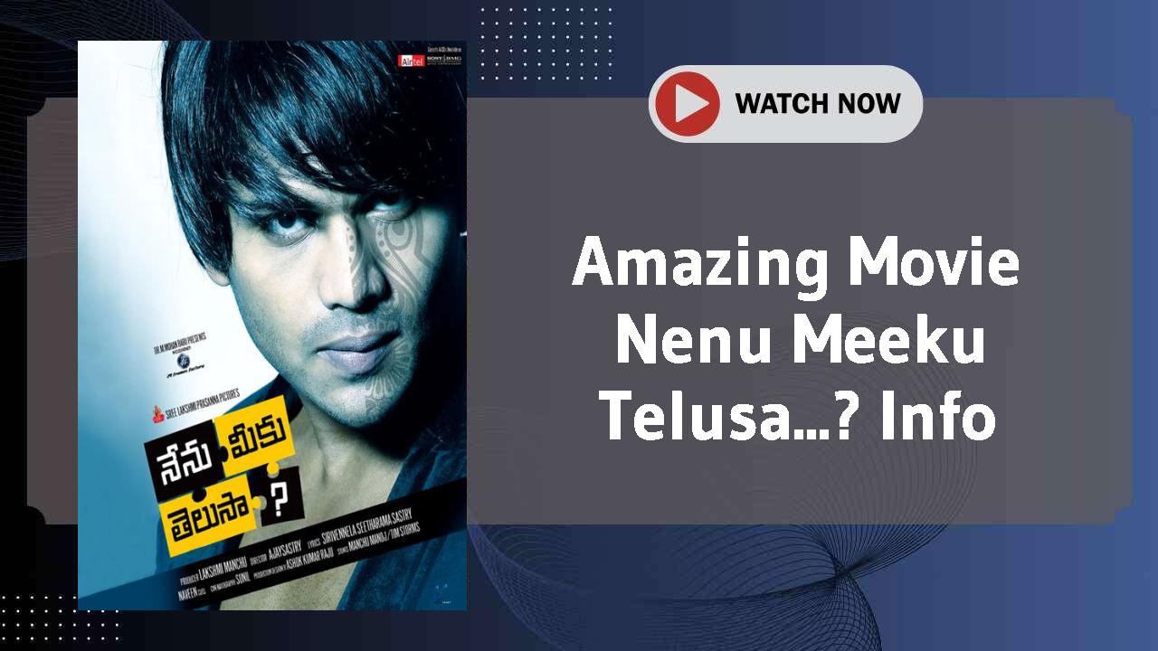 Nenu Meeku Telusa...?